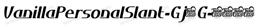 VanillaPersonalSlant-Gj9G字体转换