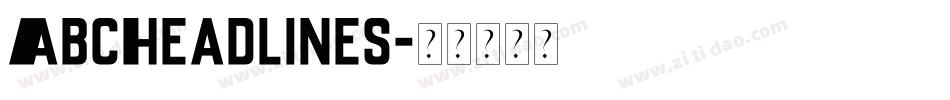 AbcHeadlines字体转换
