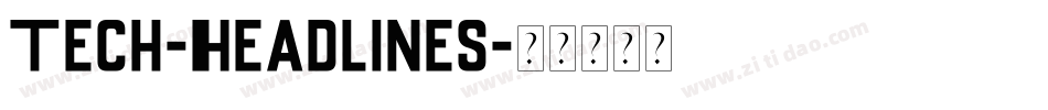Tech-Headlines字体转换