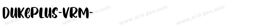 Dukeplus-vRM字体转换