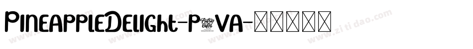 PineappleDelight-p4va字体转换