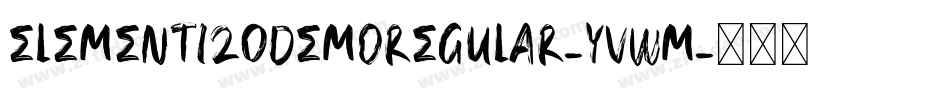 Element120DemoRegular-yVWM字体转换