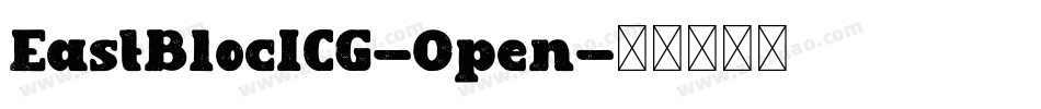 EastBlocICG-Open字体转换