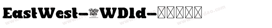 EastWest-0WDld字体转换