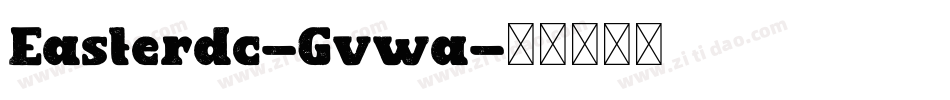 Easterdc-Gvwa字体转换