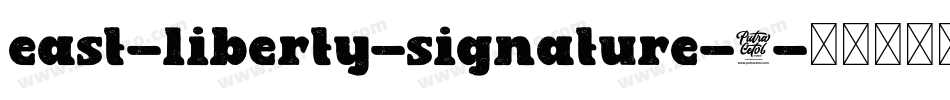 east-liberty-signature-3字体转换