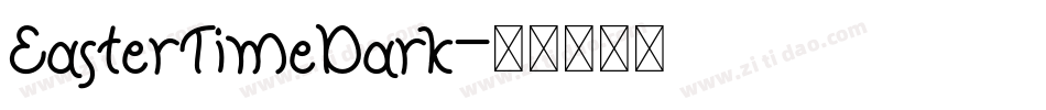 EasterTimeDark字体转换