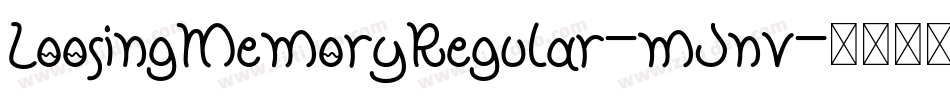 LoosingMemoryRegular-mJnv字体转换
