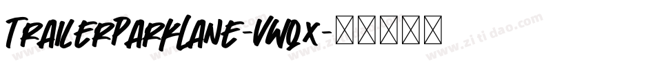TrailerParkLane-Vwqx字体转换