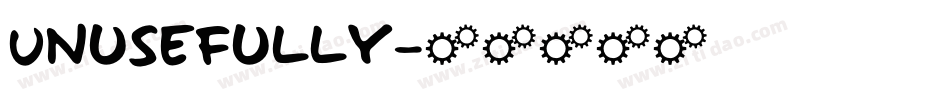 Unusefully字体转换