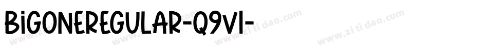 BigOneRegular-q9v1字体转换
