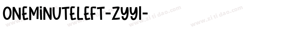 OneMinuteLeft-zyy1字体转换