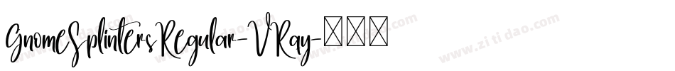 GnomeSplintersRegular-VRqy字体转换