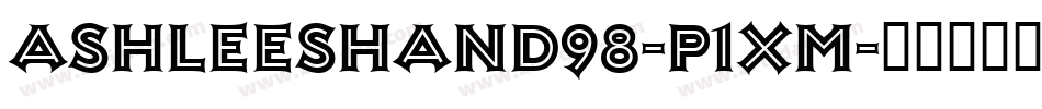 Ashleeshand98-P1xm字体转换