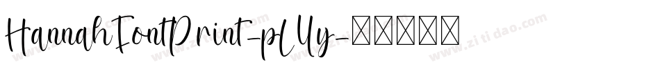 HannahFontPrint-pLYy字体转换