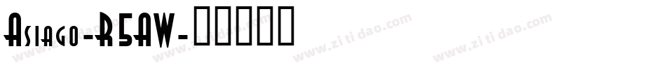 Asiago-R5AW字体转换