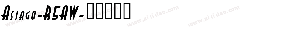 Asiago-R5AW字体转换