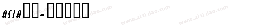 asia字库字体转换