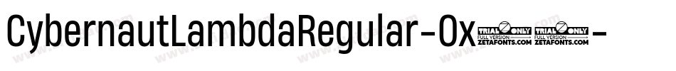CybernautLambdaRegular-Ox54字体转换