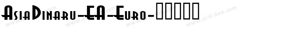 AsiaDinaru-EA-Euro字体转换