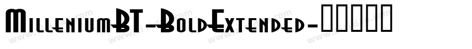 MilleniumBT-BoldExtended字体转换