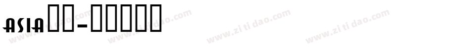 asia字库字体转换
