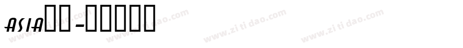 asia字库字体转换