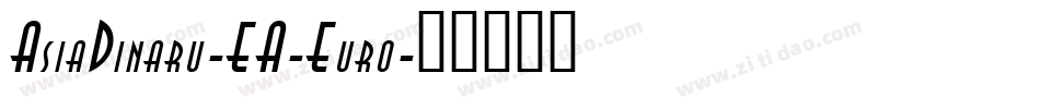 AsiaDinaru-EA-Euro字体转换