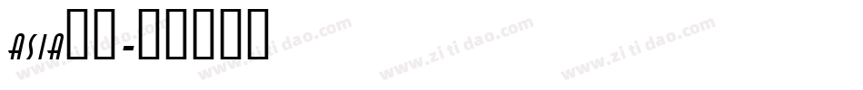 asia字库字体转换