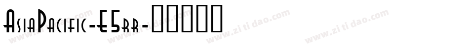 AsiaPacific-E5rr字体转换