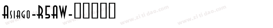 Asiago-R5AW字体转换