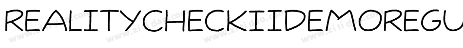 RealityCheckIiDemoRegular-qRwd字体转换