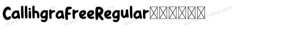 CallihgraFreeRegular字体转换