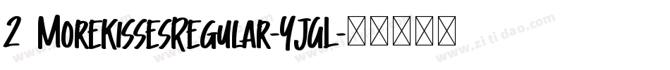 26MoreKissesRegular-YjGL字体转换