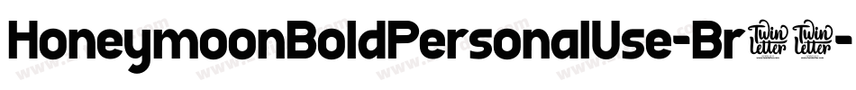 HoneymoonBoldPersonalUse-Br78字体转换