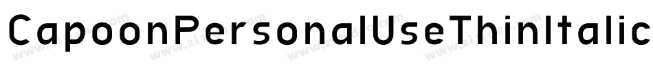 CapoonPersonalUseThinItalic-dEVK字体转换