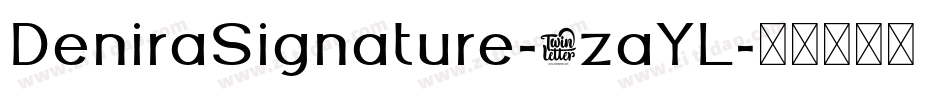 DeniraSignature-3zaYL字体转换