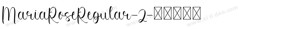 MariaRoseRegular-2字体转换