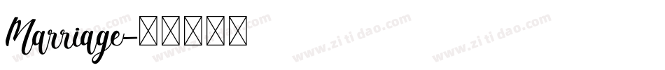 Marriage字体转换
