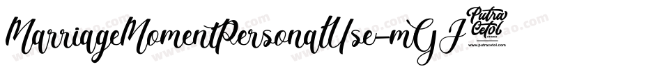 MarriageMomentPersonalUse-mGJ5字体转换