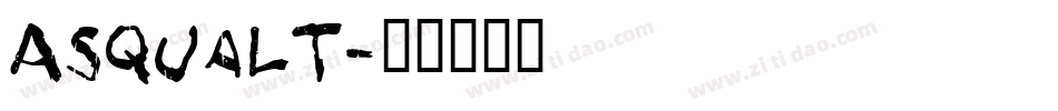 Asqualt字体转换