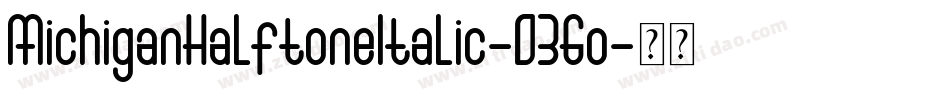 MichiganHalftoneItalic-03Go字体转换