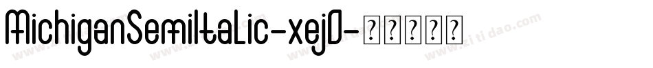 MichiganSemiItalic-xej0字体转换
