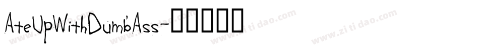 AteUpWithDumbAss字体转换
