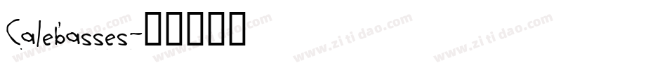 Calebasses字体转换