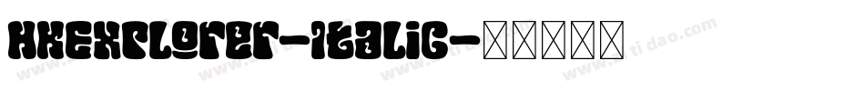 HKExplorer-Italic字体转换