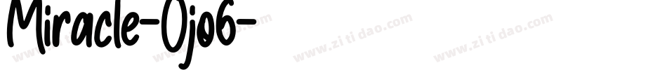 Miracle-Ojo6字体转换
