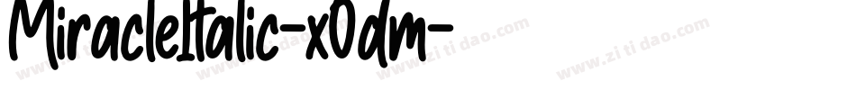 MiracleItalic-x0dm字体转换