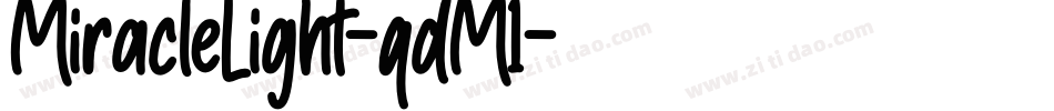 MiracleLight-qdM1字体转换