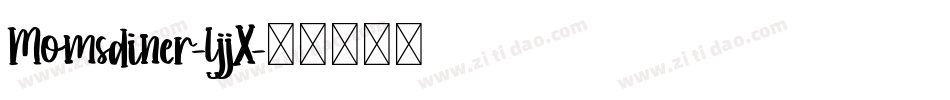 Momsdiner-ljjX字体转换
